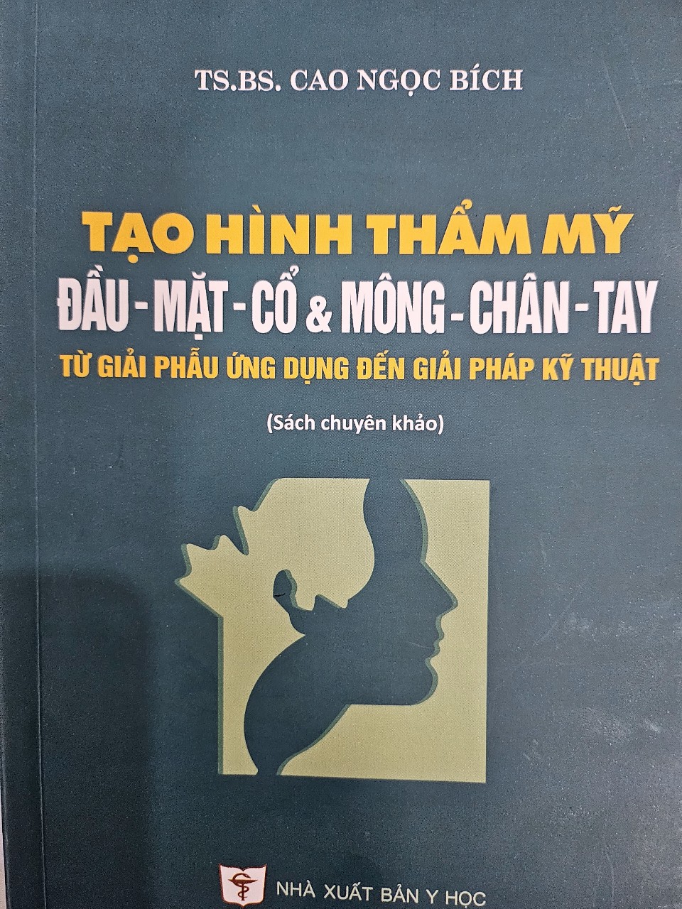 ''tài liệu sách tạo hình thẩm mỹ đầu - mặt - cổ & mông - chân - tay''