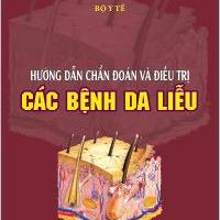 phác đồ hướng dẫn chẩn đoán điều trị bệnh da liễu 2015