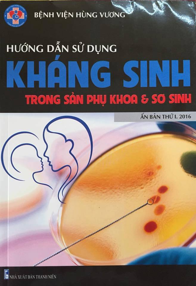 HƯỚNG DẪN SỬ DỤNG KHÁNG SINH TRONG SẢN PHỤ KHOA