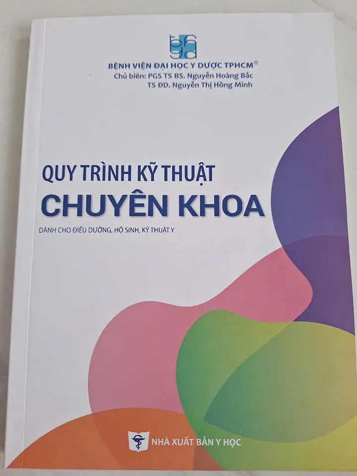 ''QUY TRÌNH KỸ THUẬT ĐIỀU DƯỠNG CHUYÊN KHOA"