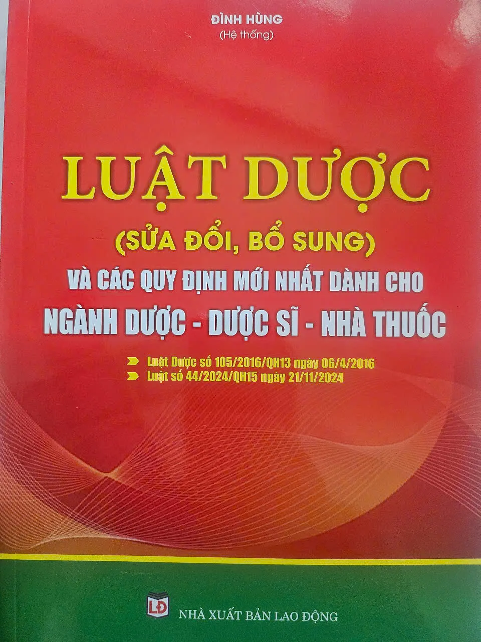 LUẬT DƯỢC VÀ CÁC VĂN BẢN HƯỚNG DẪN MỚI NHẤT 2025