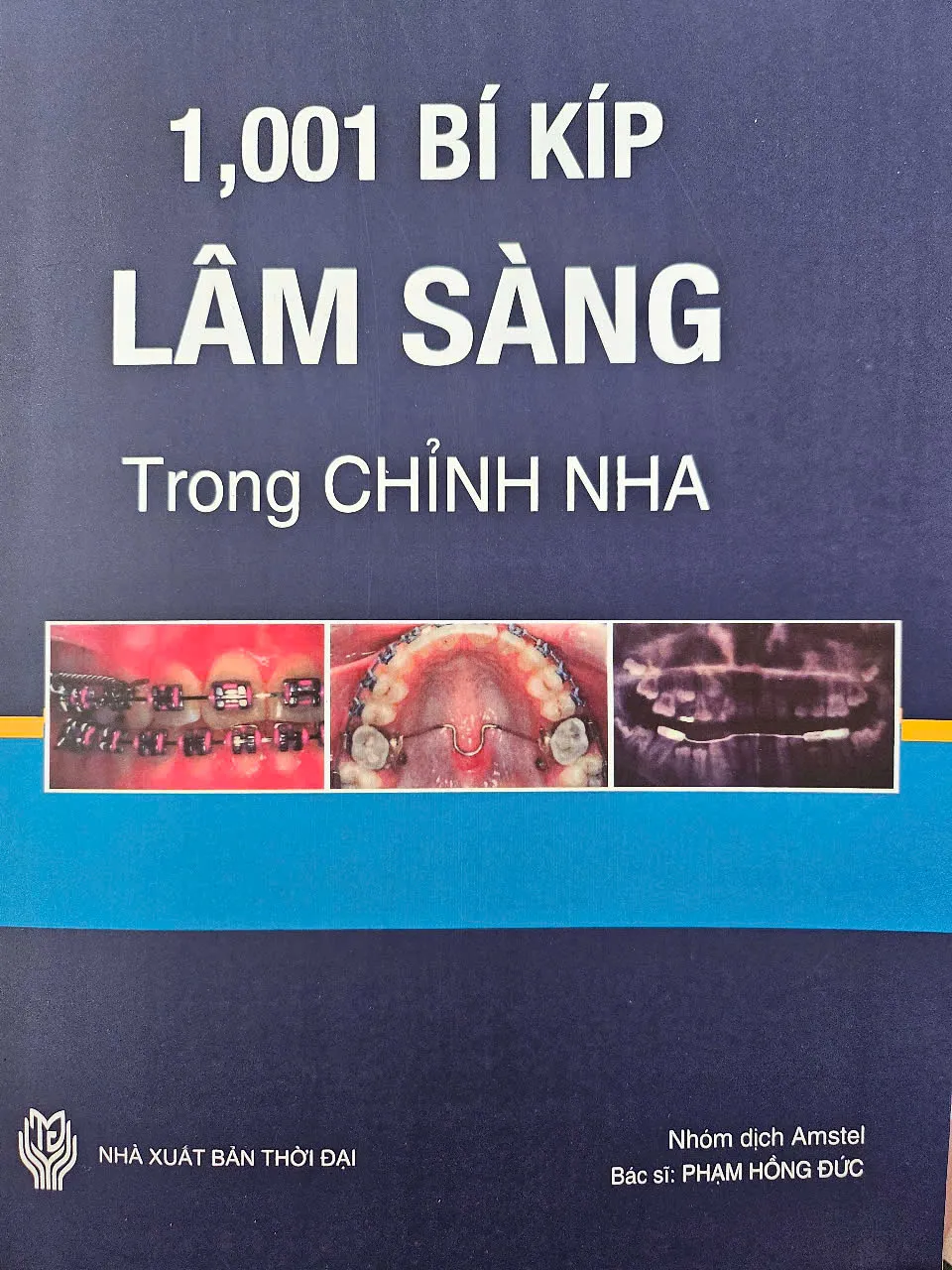 ''1001 BÍ KÍP LÂM SÀNG TRONG CHỈNH NHA''