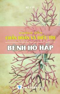 HƯỚNG DẪN KHÁM, VÀ ĐIỀU TRỊ NỘI KHOA HÔ HẤP 2015