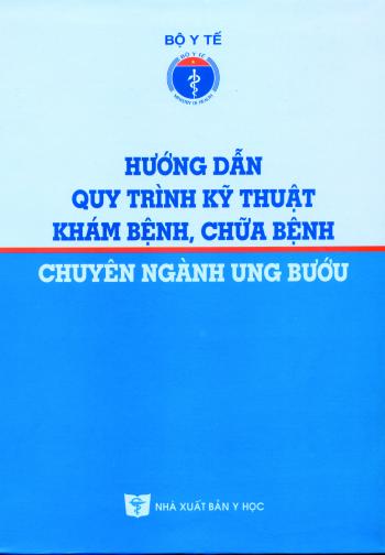 HƯỚNG DẪN KHÁM VÀ CHỮA BỆNH CHUYÊN NGANH UNG BƯỚU